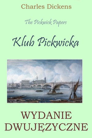 Klub Pickwicka. Wydanie dwujęzyczne – ebooki