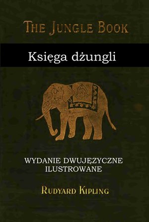 Księga dżungli. Wydanie dwujęzyczne ilustrowane – ebooki