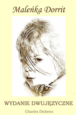 Maleńka Dorrit. Wydanie dwujęzyczne – ebooki