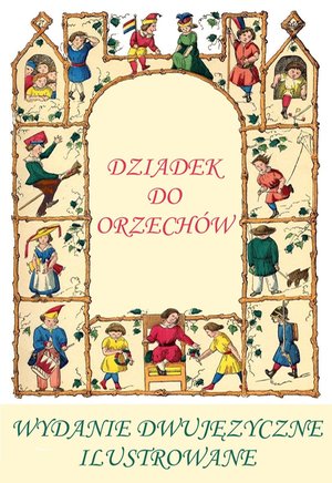 Niemiecki dla dzieci. Dziadek do orzechów. Wwydanie dwujęzyczne, ilustrowane – ebooki