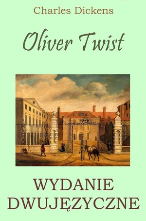 Oliver Twist. Wydanie dwujęzyczne – ebooki