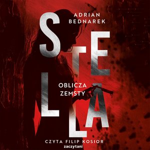 Stella. Tom 2. Oblicza zemsty – audiobook