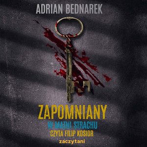 Zapomniany. W matni strachu – audiobook