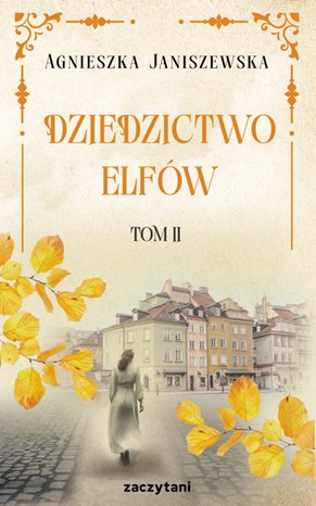 Dziedzictwo elfów t. II – ebook