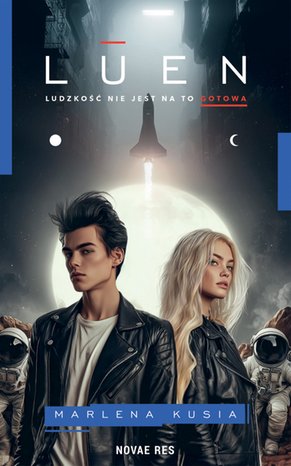 Luen. Ludzkość nie jest na to gotowa – ebook