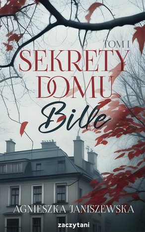 Sekrety domu Bille. Tom I  – ebook