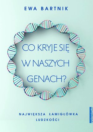 Co kryje się w naszych genach? – ebooki