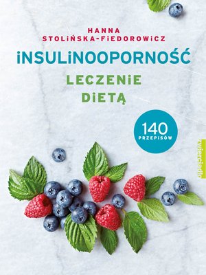 Insulinooporność. Leczenie dietą – ebooki