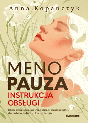 Menopauza. Instrukcja obsługi – ebooki