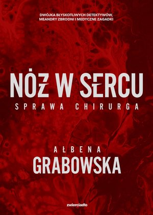 Nóż w sercu. Sprawa chirurga – ebooki