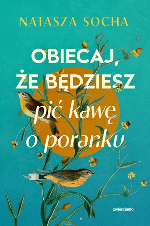 Obiecaj, że będziesz pić kawę o poranku – ebooki