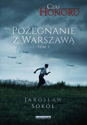 Pożegnanie z Warszawą. Czas Honoru. Tom 3 – ebooki