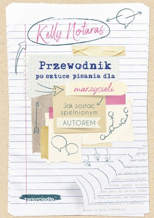 Przewodnik po sztuce pisania dla marzycieli. Jak zostać spełnionym autorem – ebooki