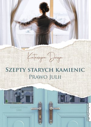 Szepty starych kamienic. Prawo Julii – ebooki