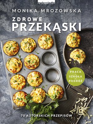 Zdrowe przekąski. 70 autorskich przepisów – ebooki