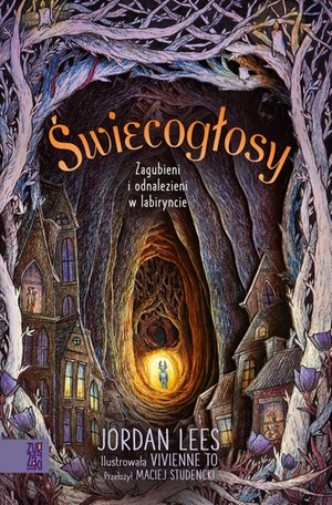 Świecogłosy. Zagubieni i odnalezieni w labiryncie – ebook