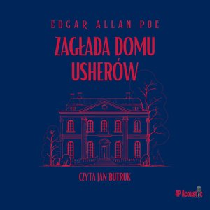 Mroczne opowieści. Zagłada domu Usherów – audiobook