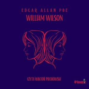 Mroczne opowieści. Wiliam Wilson – audiobook