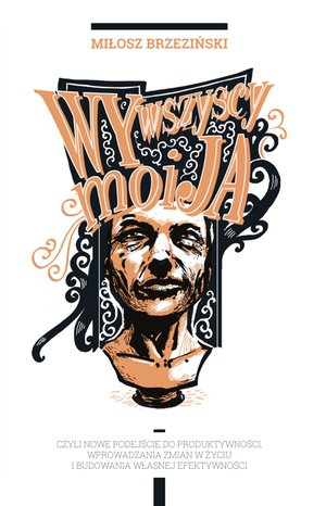 Wy wszyscy moi Ja – ebook