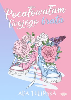 Pocałowałam twojego brata – ebook