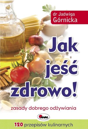 Jak jeść zdrowo – ebook