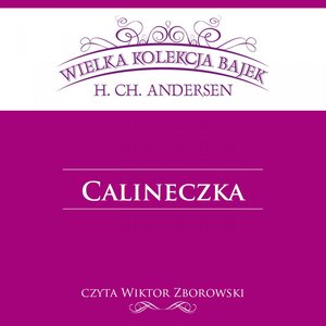 Calineczka (Wielka Kolekcja Bajek) – audiobook
