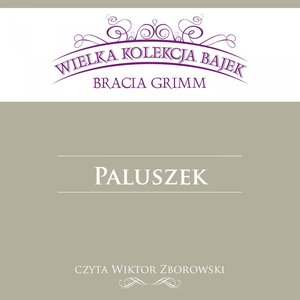 Paluszek (Wielka Kolekcja Bajek) – audiobook