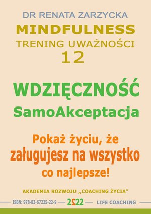 Wdzięczność - Samoakceptacja. Pokaż życiu, że zasługujesz na wszystko co najlepsze – audiobook