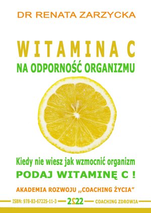 Witamina C na odporność organizmu.  Kiedy nie wiesz jak wzmocnić organizm, podaj witaminę C! – audiobook