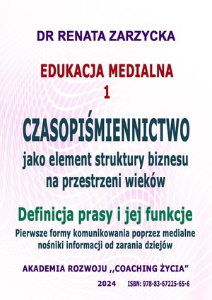 Czasopiśmiennictwo, jako element struktury biznesu na przestrzeni wieków – ebook
