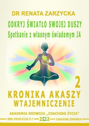 Okryj światło swojej duszy. Spotkanie z własnym świadomym JA – audiobook