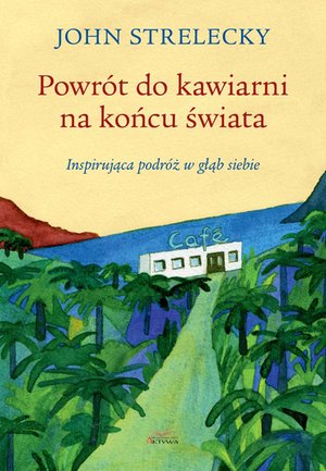 Powrót do kawiarni na końcu świata – ebook