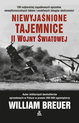 Niewyjaśnione tajemnice II wojny światowej – ebook
