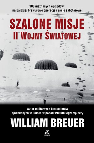 Szalone misje II wojny światowej – ebook