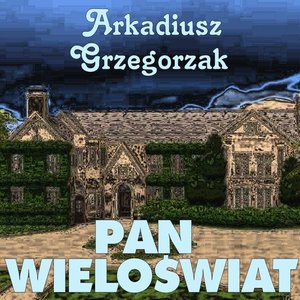 Pan Wieloświat – audiobook