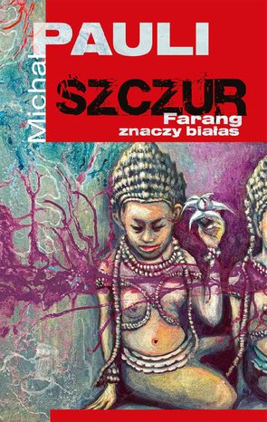 Szczur. Farang znaczy białas – ebook