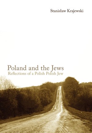 Poland and the Jews: Reflections of a Polish Polish Jew – ebook