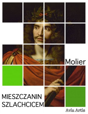 Mieszczanin szlachcicem – ebook