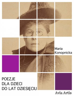 Poezje dla dzieci do lat dziesięciu – ebook