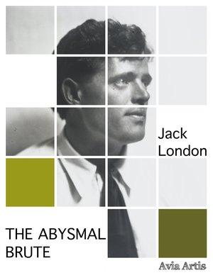 The Abysmal Brute – ebook