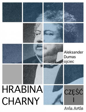 Hrabina Charny. Część I – ebook