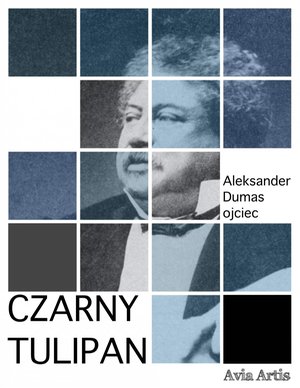 Czarny tulipan – ebook