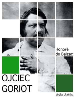 Ojciec Goriot – ebook