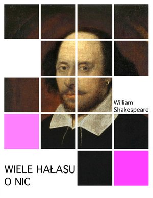 Wiele hałasu o nic – ebook