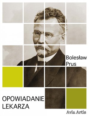 Opowiadanie lekarza – ebook