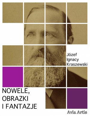 Nowele, Obrazki i Fantazje – ebook