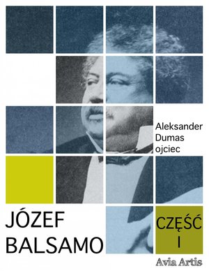 Józef Balsamo. Część I – ebook