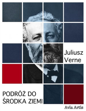 Podróż do środka Ziemi – ebook