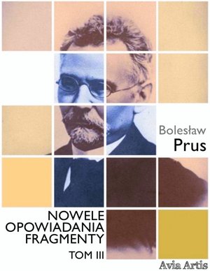 Nowele opowiadania fragmenty. Tom 3 – ebook