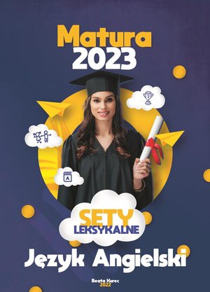 Sety leksykalne matura 2023 język angielski – ebook